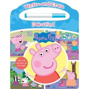 Peppa Pig: Write-And-Erase Look and Find -- Pi Kids